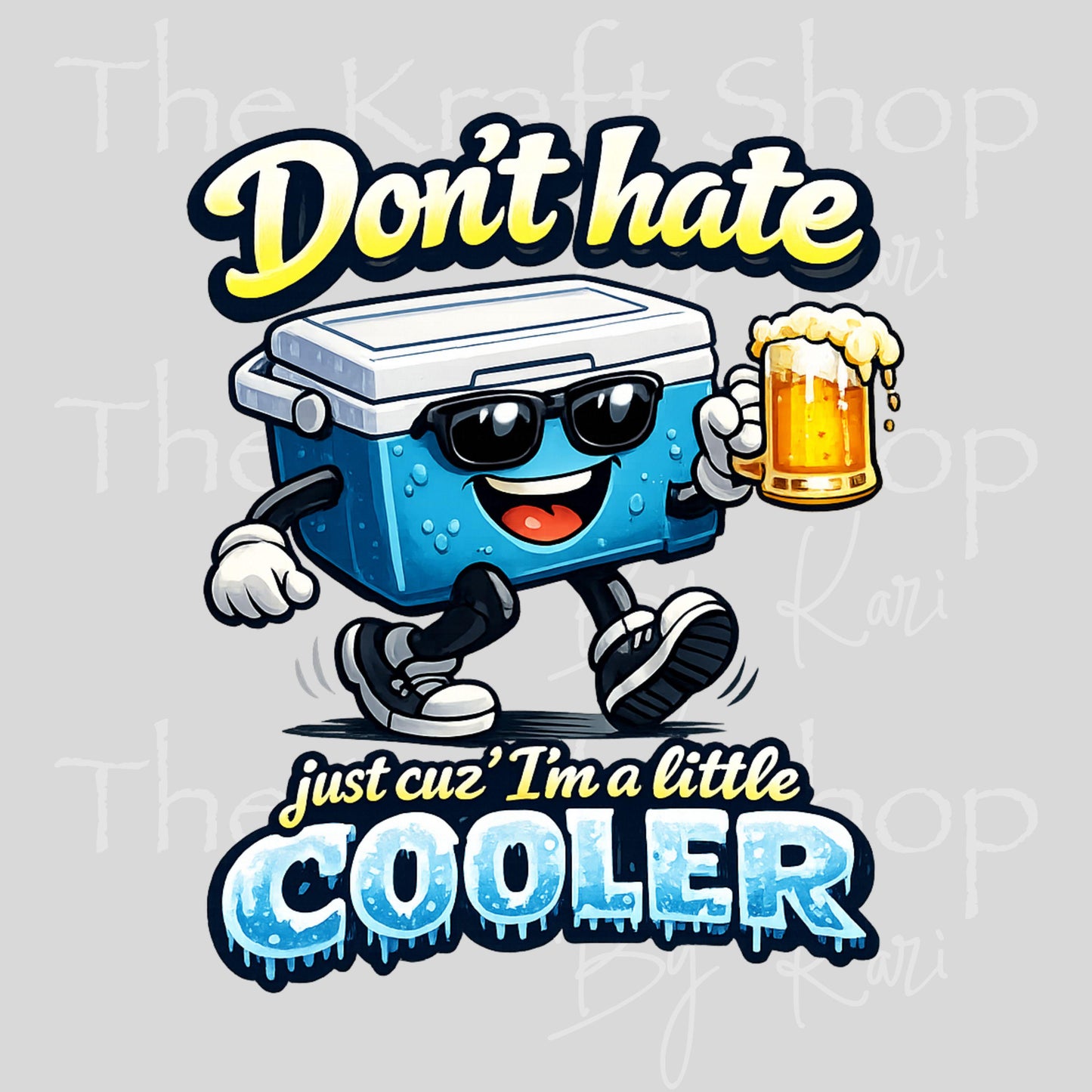 UV DTF Don't hate just cuz I'm a little cooler decal, tumbler decal, permanent sticker. #4772