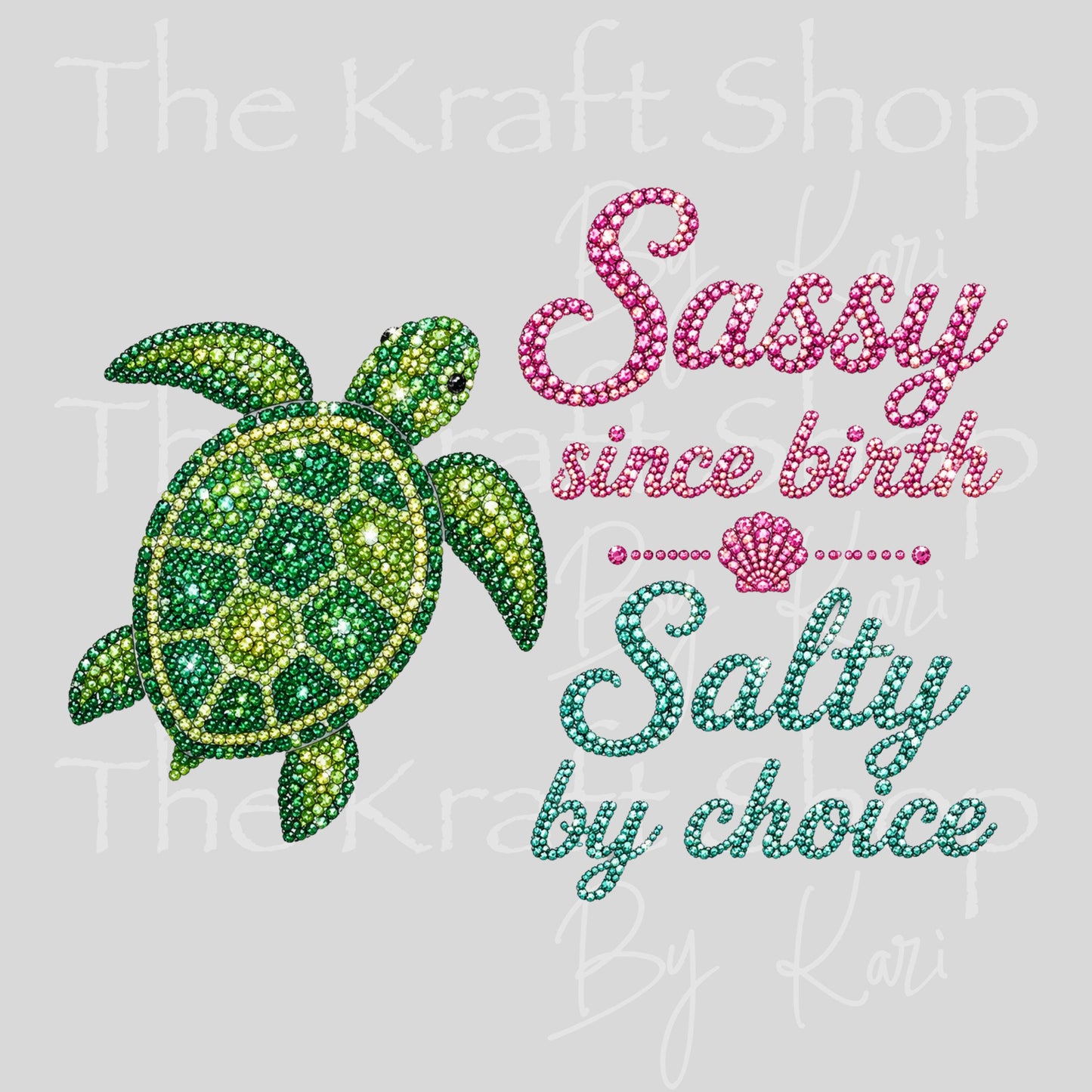 UV DTF Sassy since birth salty by choice rhinestone glitter like sea turtle decal, tumbler decal, permanent sticker. #4776