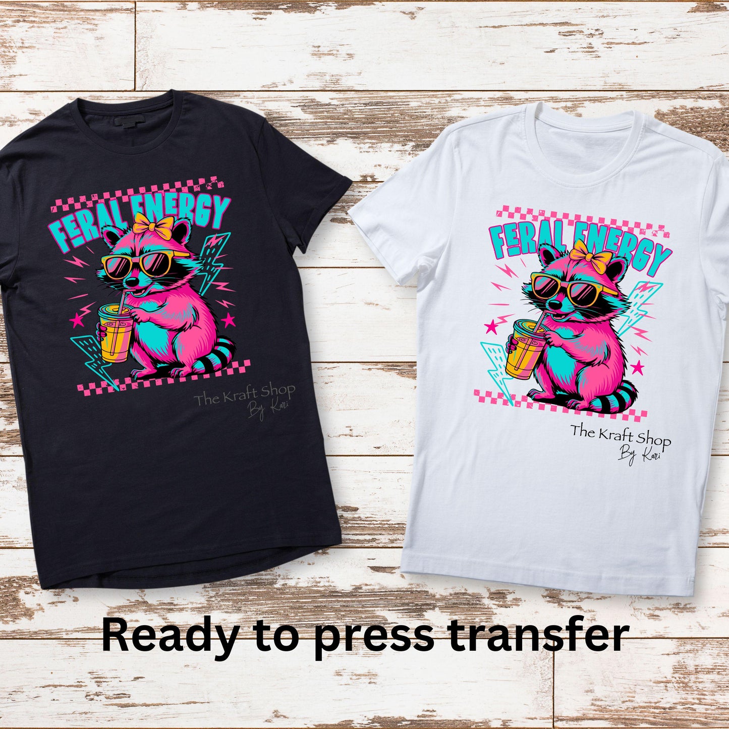 DTF ready to press transfer. Feral Energy hot pink raccoon shirt transfer #11651
