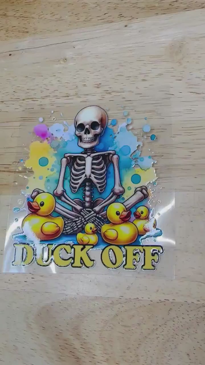 UV DTF Sticker print. Duck off skeleton  decal, tumbler decal, permanent sticker. Uv wrap for glass can tumbler. #4139