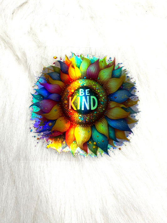 Holographic UV DTF Be kind sunflower Decal Sticker  #1