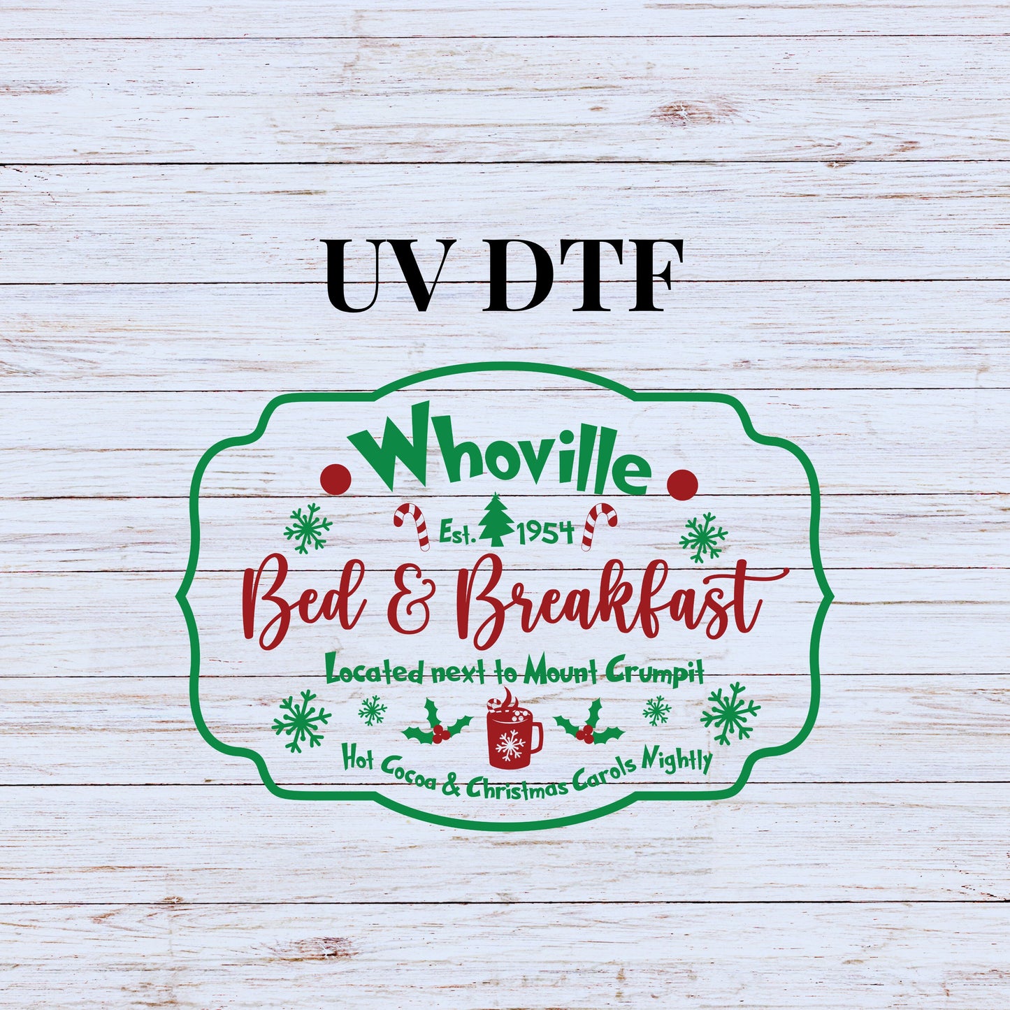 UV DTF Sticker print Who ville Hot Cocoa Bed and Breakfast Merry Christmas decal, tumbler decal, permanent sticker. Uv wrap for glass can tumbler. #7139