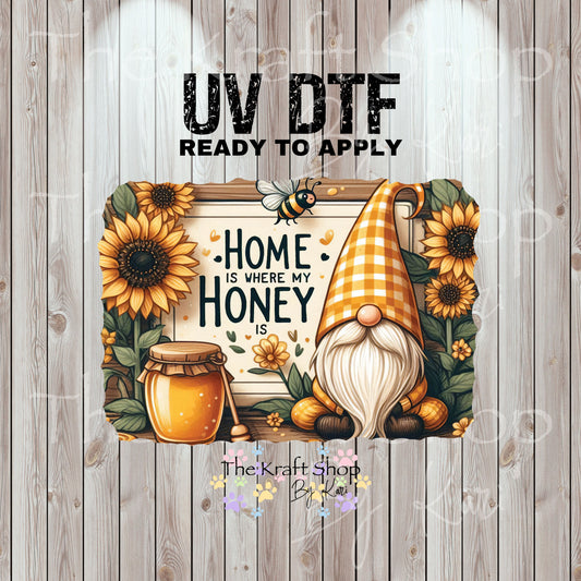 UV DTF Sticker print. Home is where the honey is country gnome permanent sticker tumbler decal  #4516