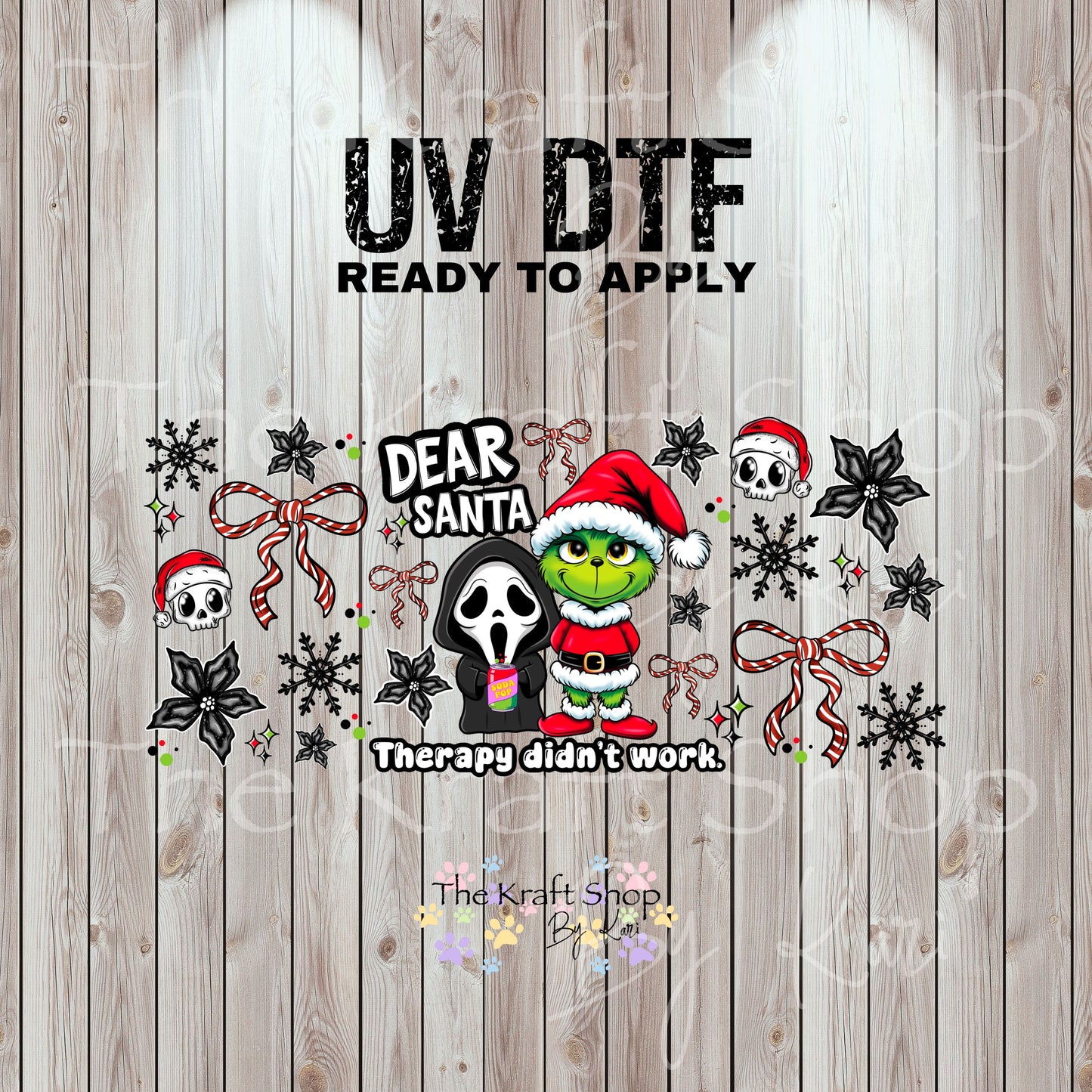 UV DTF Sticker print. Dear Santa Therapy Didn't Work Horror wrap element decals tumbler decal. Glass can wrap.  #5458