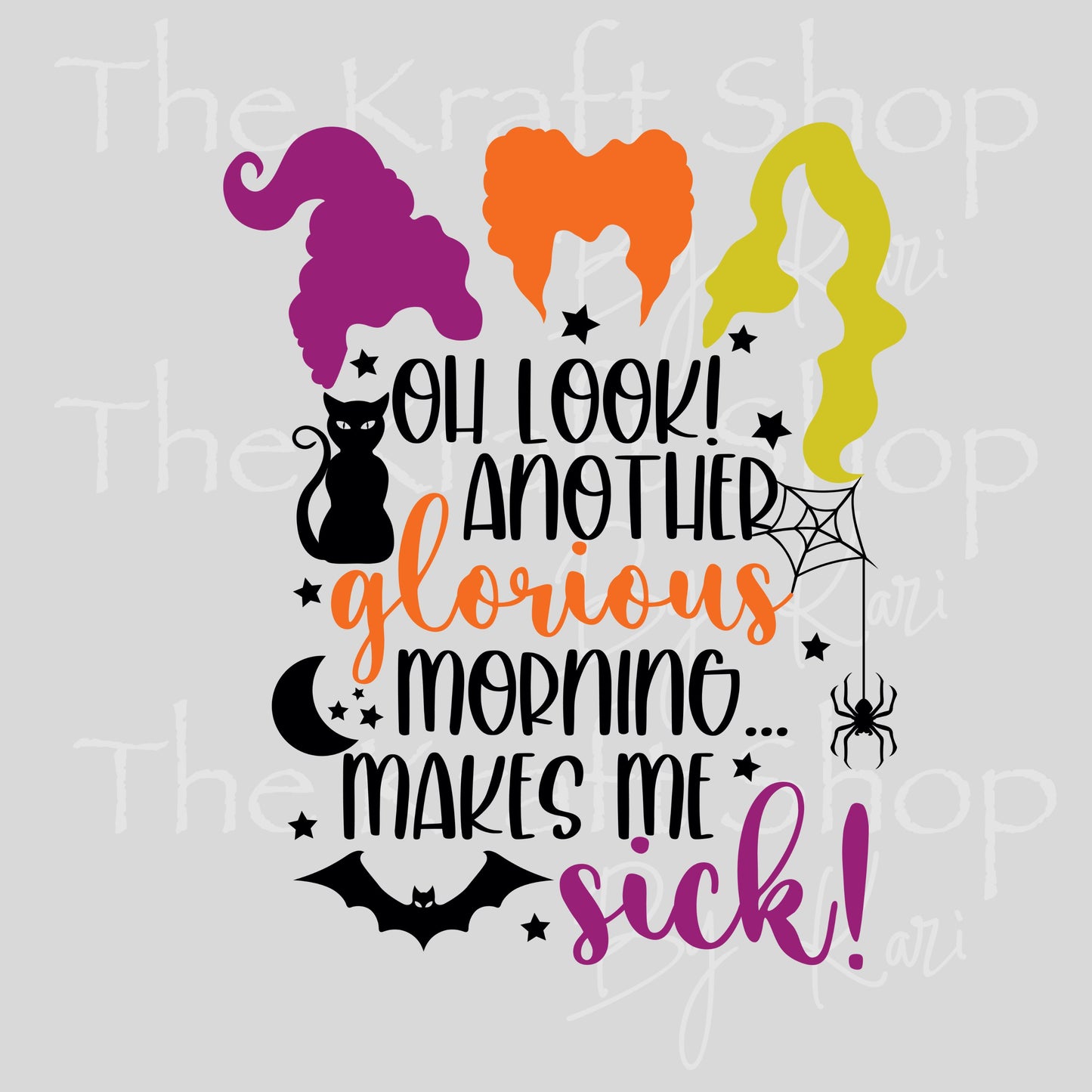 UV DTF Sticker prints. Oh Look Another Glorious Morning Halloween decal, permanent sticker #7476