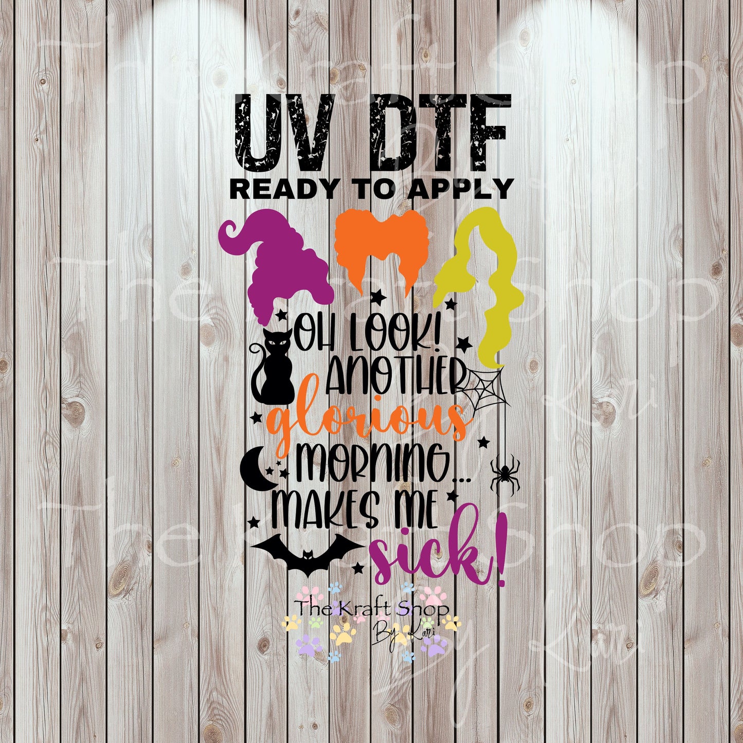 UV DTF Sticker prints. Oh Look Another Glorious Morning Halloween decal, permanent sticker #7476