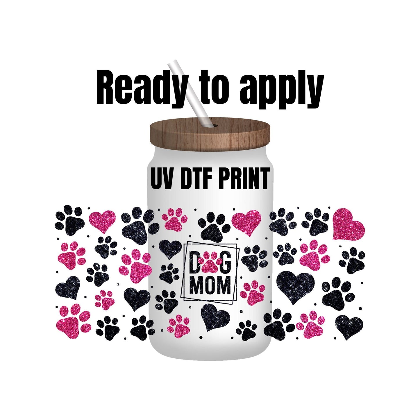 UV DTF Sticker print. Dog Mom wrap decal, tumbler decal, permanent sticker. UV wrap for glass can tumbler. #5024