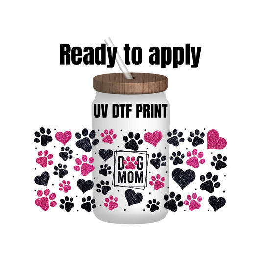 UV DTF Sticker print. Dog Mom wrap decal, tumbler decal, permanent sticker. UV wrap for glass can tumbler. #5024