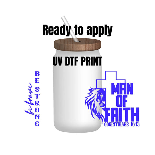 UV DTF Sticker print. Man of Faith wrap decal, tumbler decal, permanent sticker. UV wrap for glass can tumbler. #5081