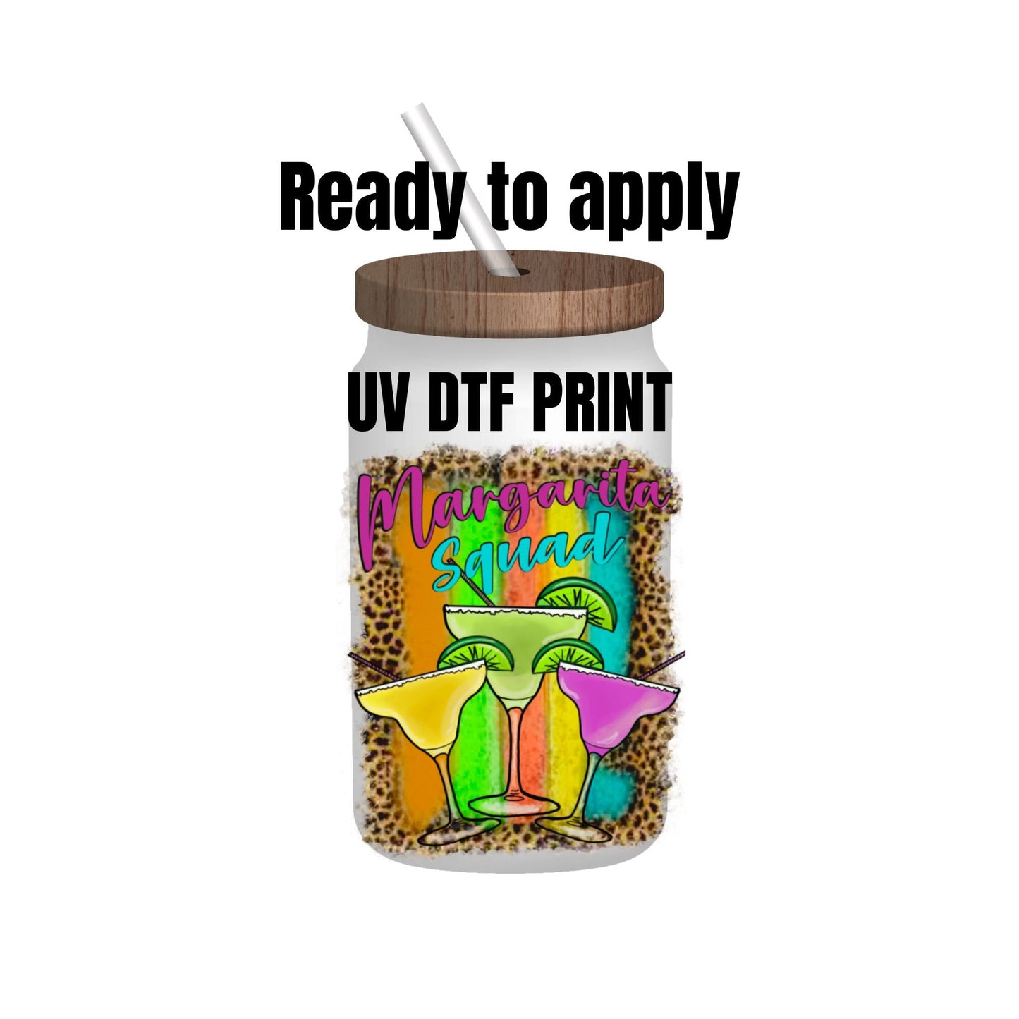 UV DTF Sticker print. Margarita squad decal, tumbler decal, permanent sticker. Uv wrap for glass can tumbler. #4072