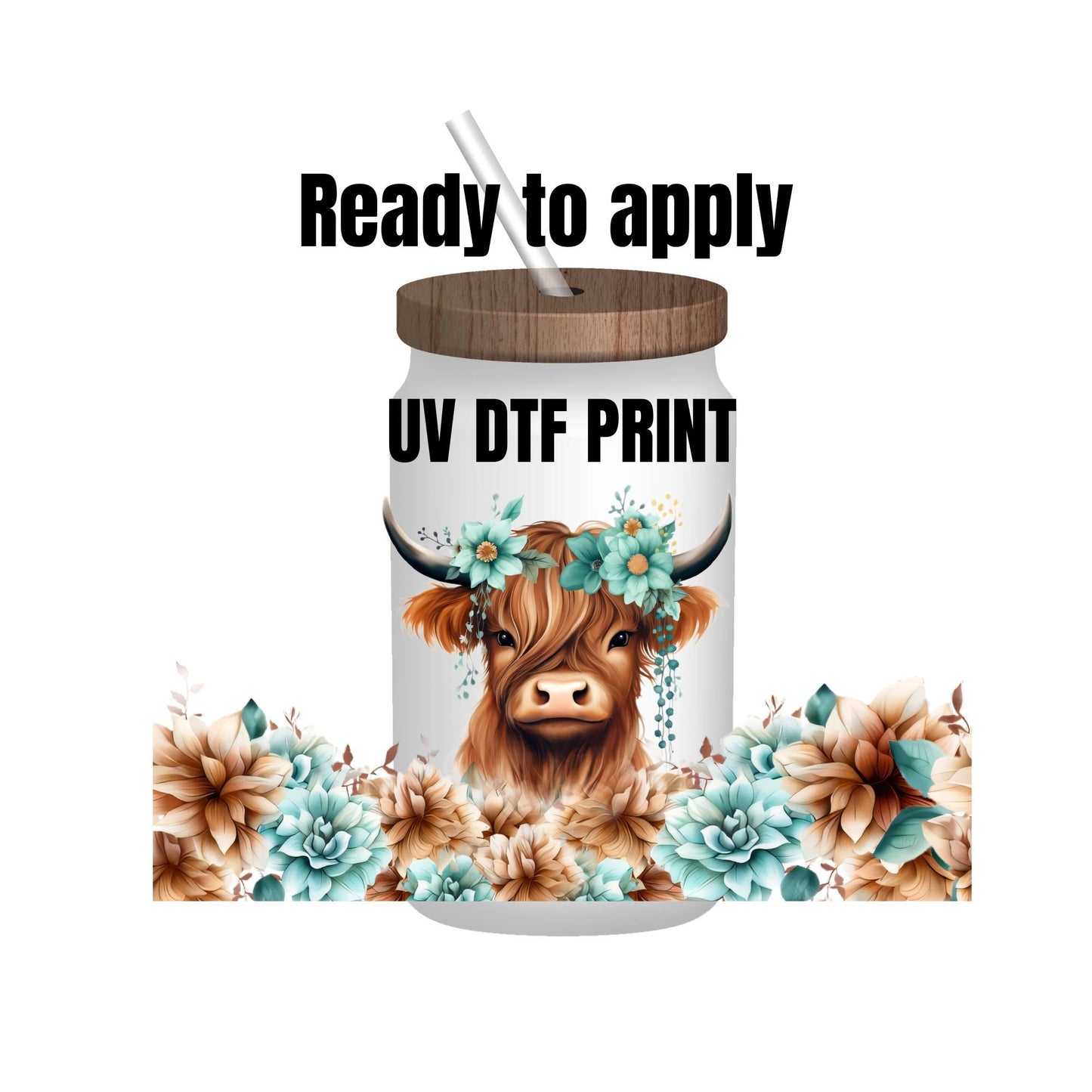 UV DTF Sticker print. Highland cow w/ teal flowers wrap decal, tumbler decal, permanent sticker. UV wrap for glass can tumbler. #5099