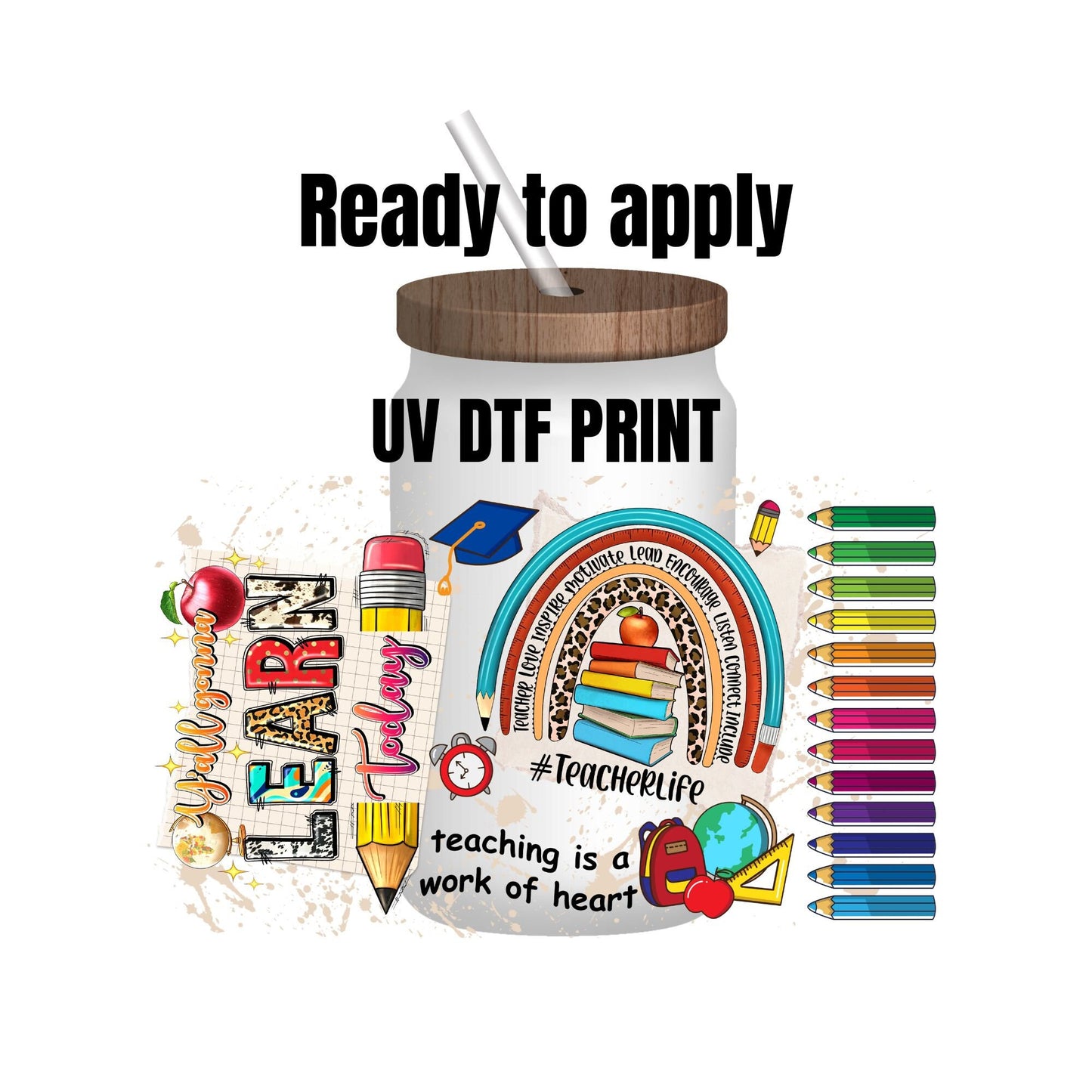 UV DTF Sticker print. Teacher appreciation wrap decal, tumbler decal, permanent sticker. UV wrap for glass can tumbler. #5088