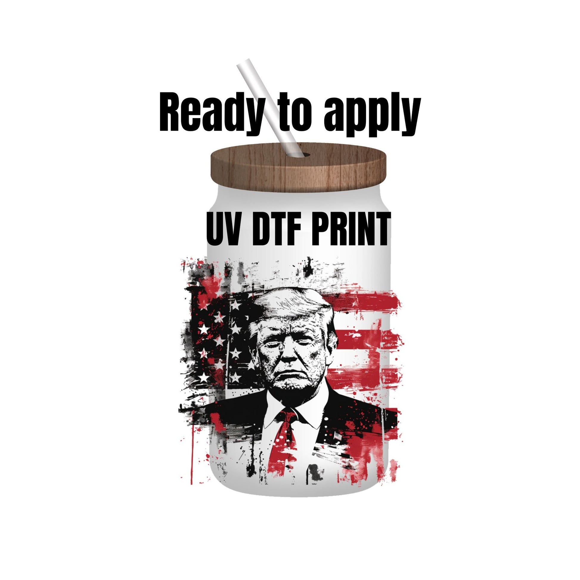 UV DTF Sticker print. Distressed Trump decal, tumbler decal, permanent sticker. Uv wrap for glass can tumbler. #4144