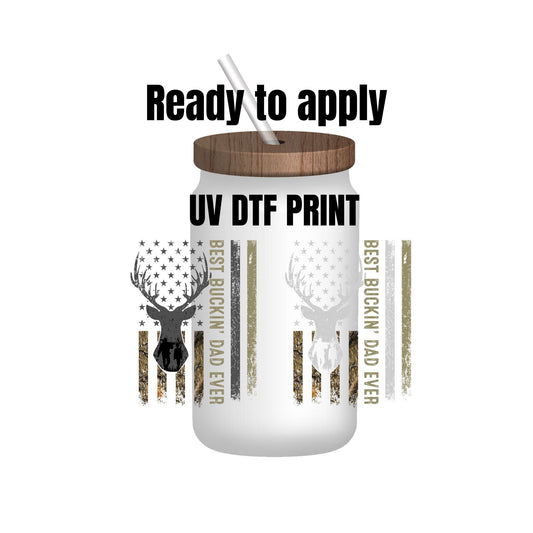 UV DTF Sticker print. Best Buckin Dad Ever Flag and deer decal, tumbler decal, permanent sticker. Uv wrap for glass can tumbler. #4156