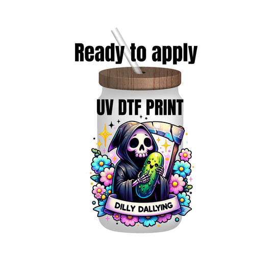 UV DTF Sticker print. Dilly Dallying Grim Reaper decal, tumbler decal, permanent sticker. UV wrap for glass can tumbler. #4123