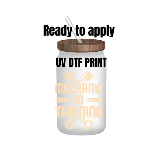 UV DTF Sticker print. Mechanic in training decal, tumbler decal, permanent sticker. Uv wrap for glass can tumbler. #4161