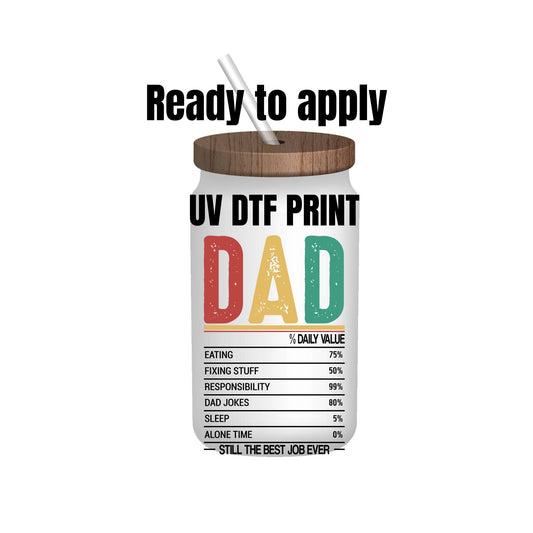 UV DTF Sticker print. Dad ingredients decal, tumbler decal, permanent sticker. Uv wrap for glass can tumbler. #4166