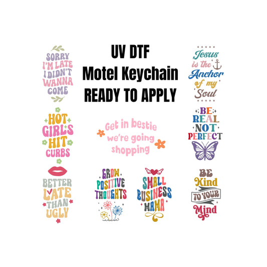 UV DTF Sticker decal prints for motel keychains. Permanent sticker. Funny sayings. Sarcastic images. #4194