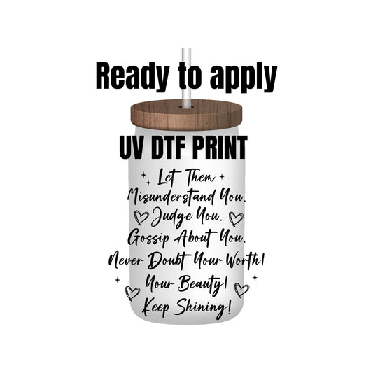 UV DTF Sticker print. Let them Poem decal, tumbler decal, permanent sticker. Uv wrap for glass can tumbler. #4199