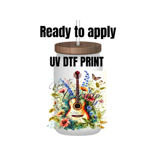 UV DTF Sticker print. Guitar made to worship with flowers decal, tumbler decal, permanent sticker. Uv wrap for glass can tumbler. #4210