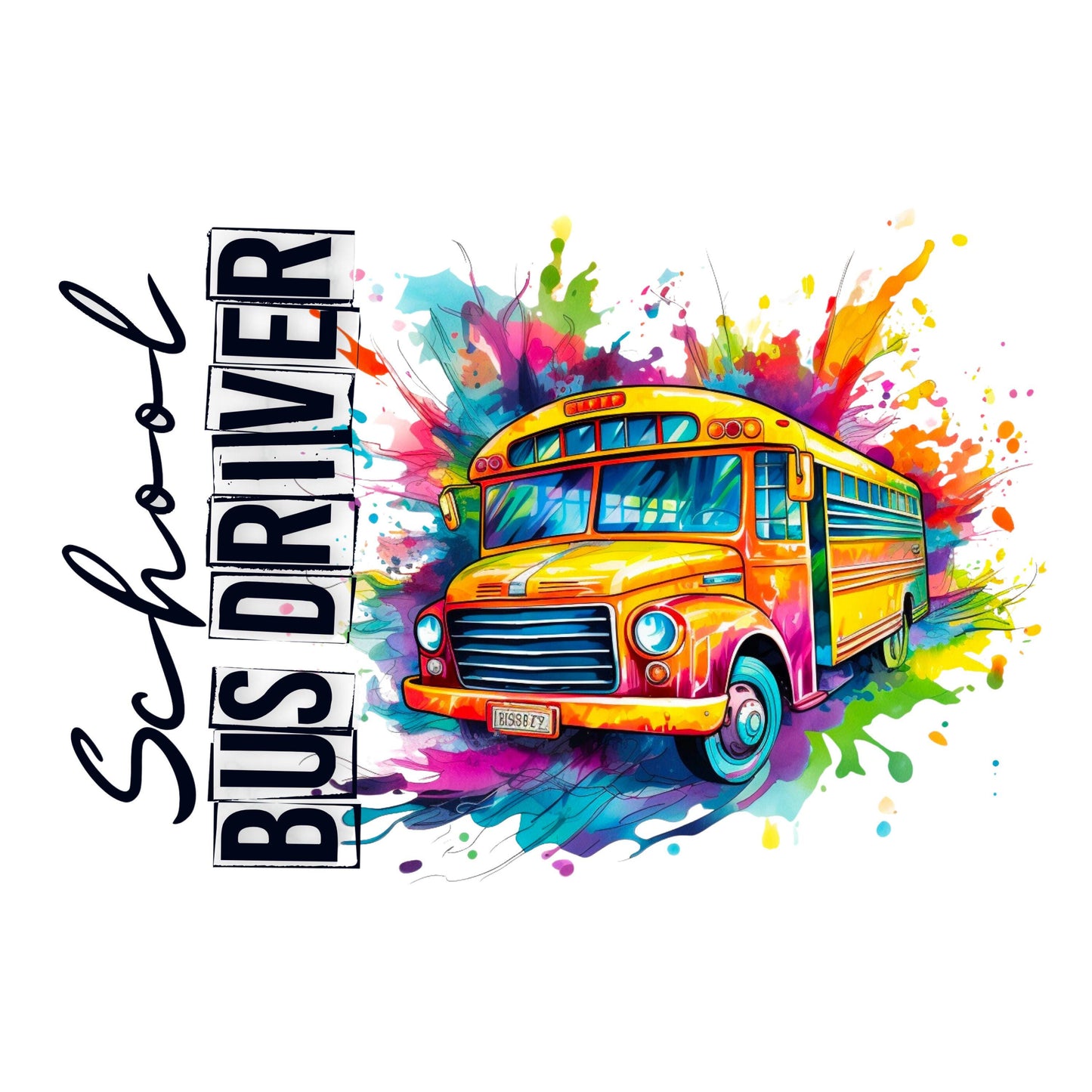 UV DTF Sticker print. School Bus Driver paint splatter decal, tumbler decal, permanent sticker. Uv wrap for glass can tumbler. #4237