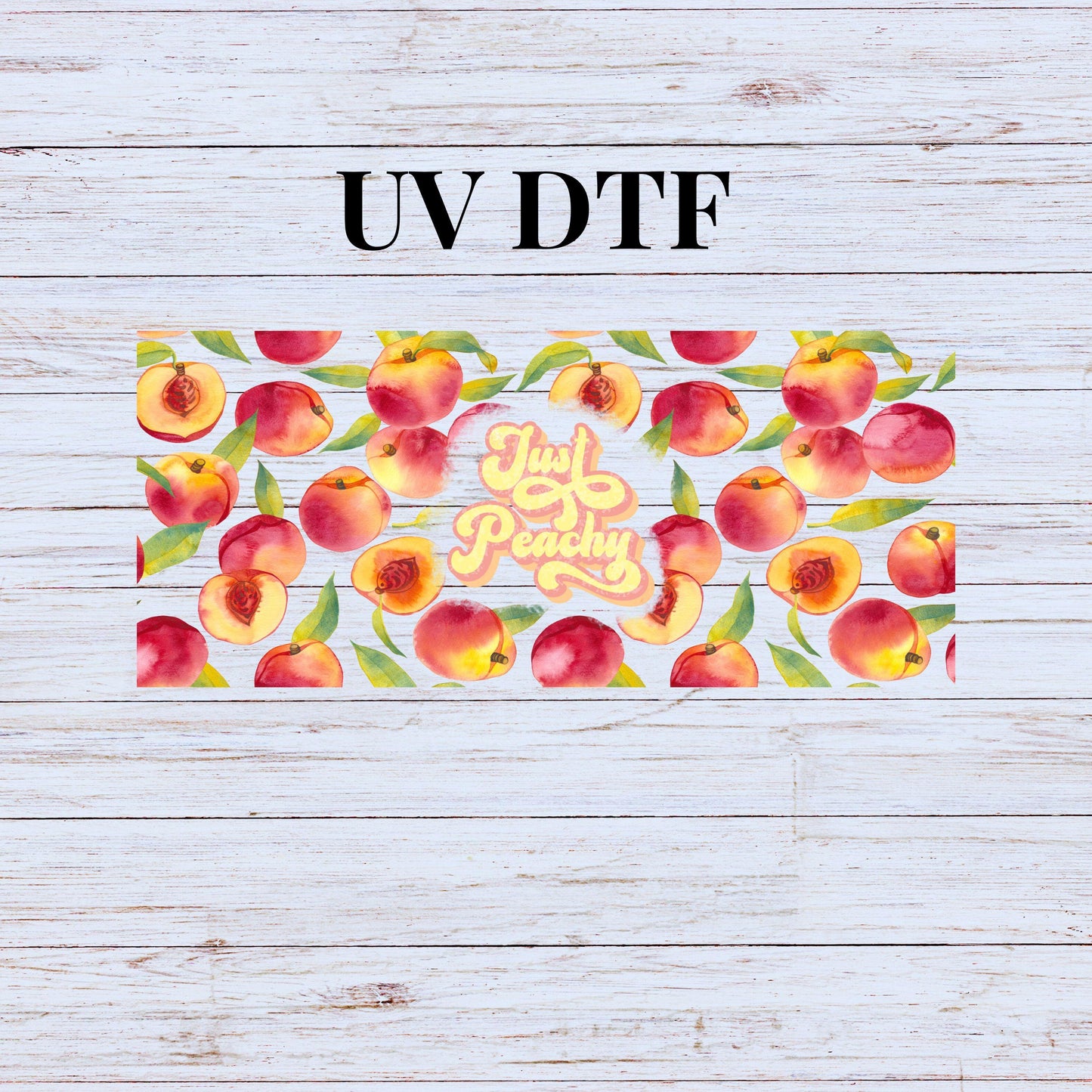 UV DTF Sticker print. Just Peachy wrap decal, glass can tumbler decal. UV wrap for glass can tumbler. #5188