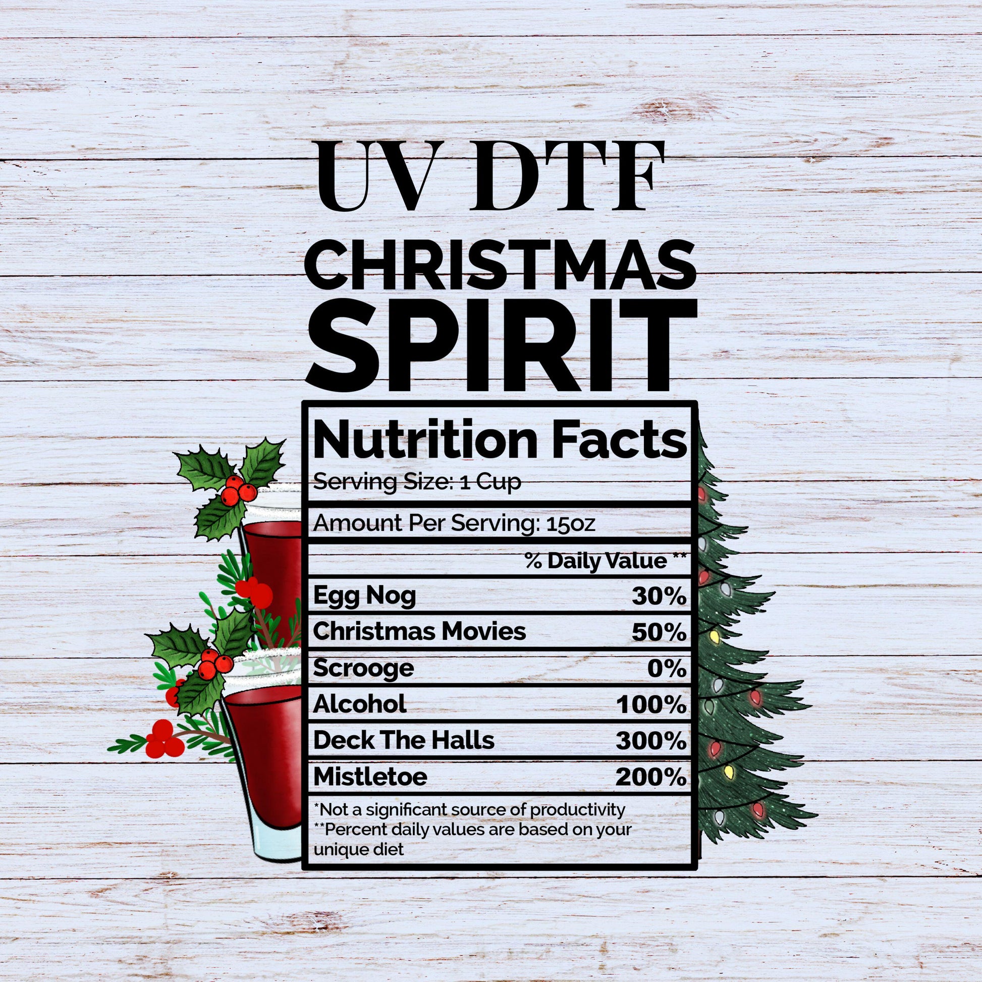 UV DTF Sticker print. Christmas Spirit Nutritional Ingredients decal, tumbler decal. UV wrap for glass can tumbler.#7097