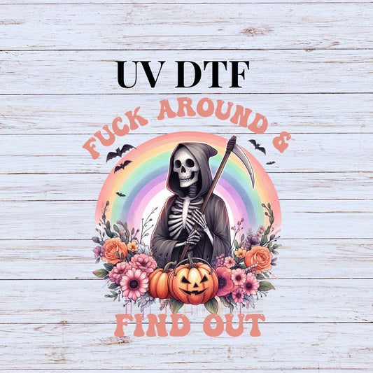 UV DTF Sticker print Skeleton FAFO fuck around and find out Halloween pumpkin Rainbow decal, tumbler decal, permanent sticker. #4242