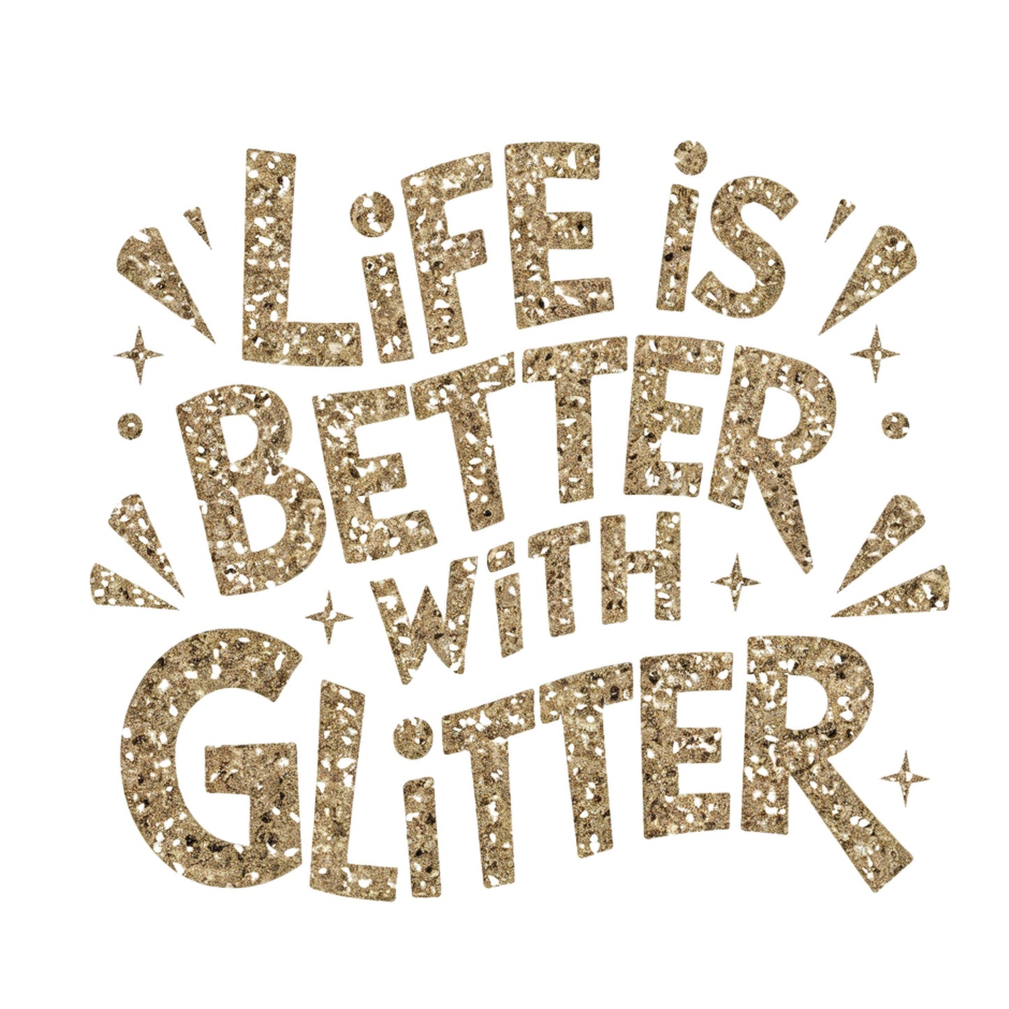 UV DTF Sticker print Life is better with glitter decal, tumbler decal, permanent sticker. #4246