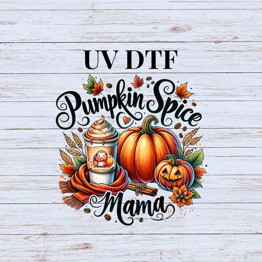 UV DTF Sticker print. Pumpkin Spice Mama Fall decal, tumbler decal. UV wrap for glass can tumbler.#7103