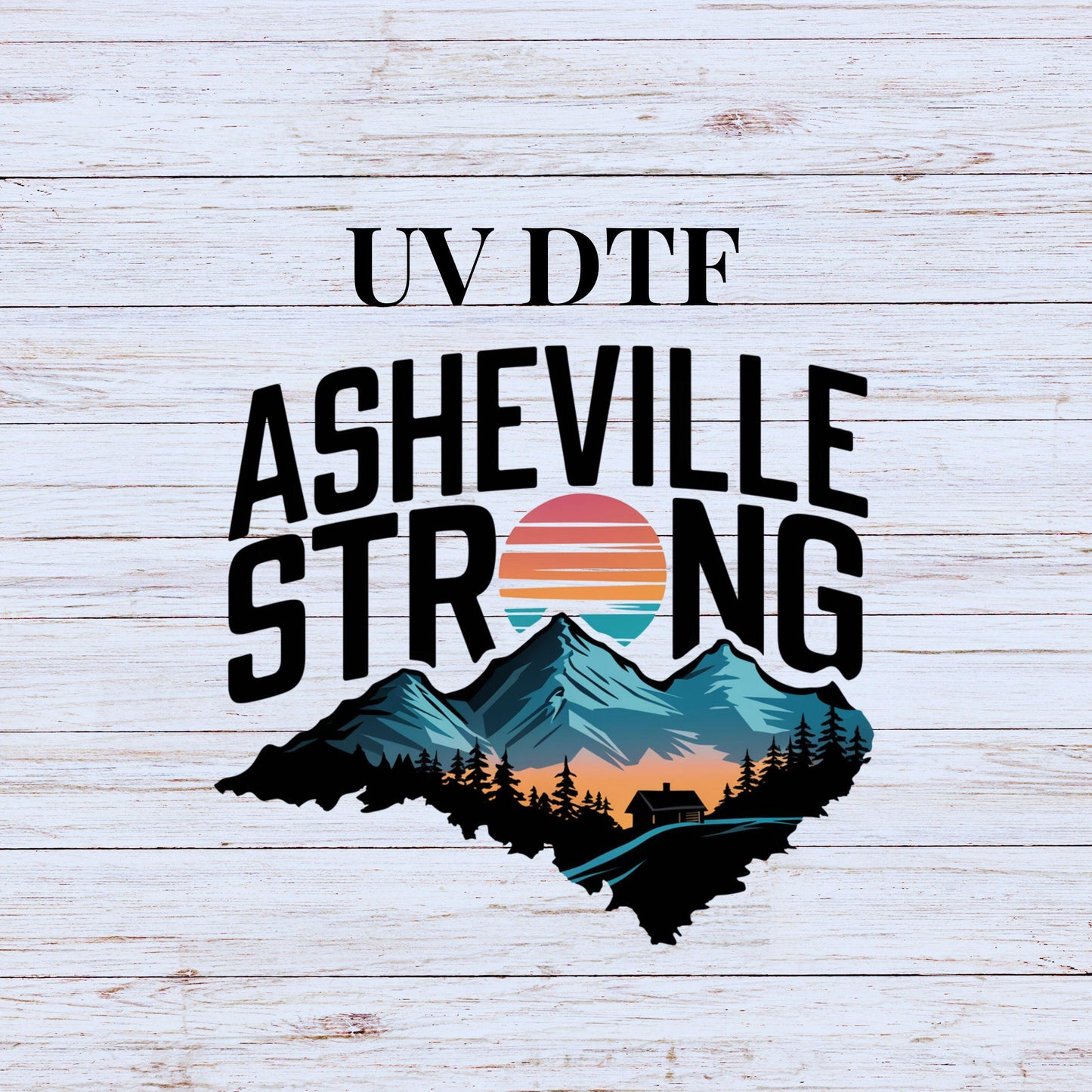 UV DTF Sticker print. Asheville Strong decal permanent sticker. Uv wrap for glass can tumbler. #4288