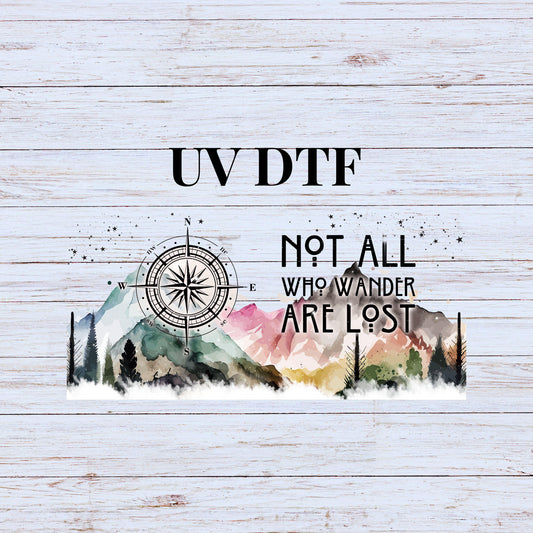 UV DTF Sticker print. Not all who wander are lost can or tumbler wrap decal, tumbler decal. UV wrap for glass can tumbler. #5200