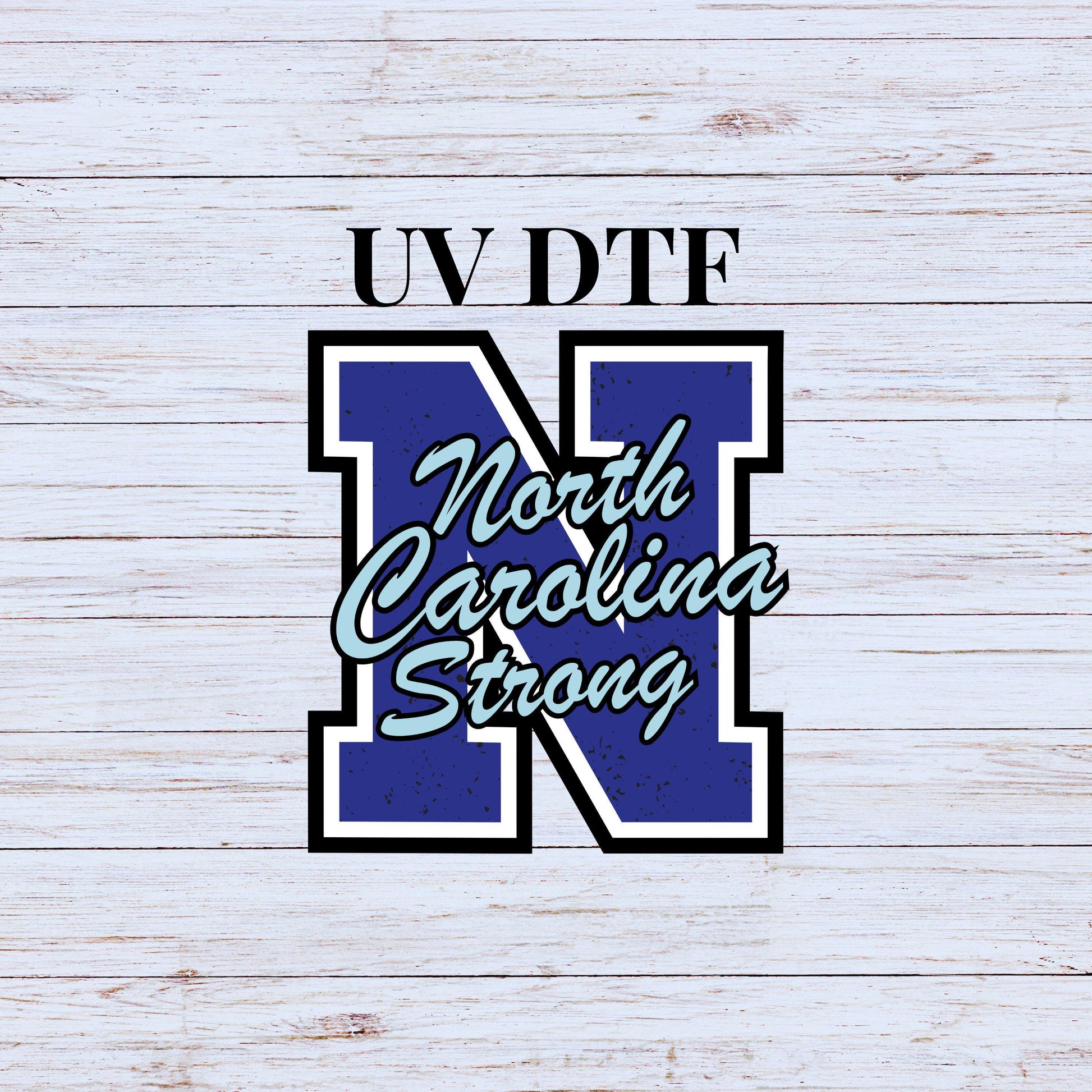 UV DTF Sticker print. Big N North Carolina Strong decal, tumbler decal, permanent sticker. Uv wrap for glass can tumbler. #4285