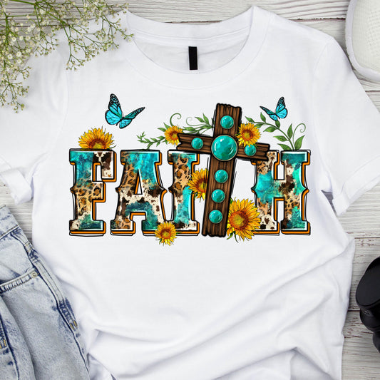 DTF ready to press transfer. Teal Faith with sunflowers and butterflies. Direct to film heat press transfer. DTF Print, Heat Transfer #11002