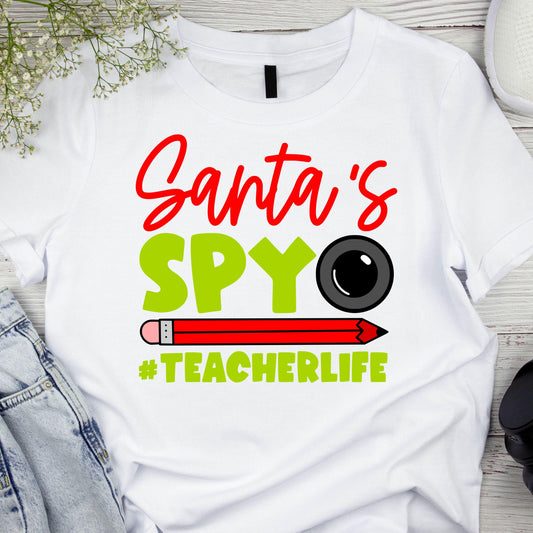 DTF ready to press transfer. Santa's spy teacher life. Direct to film heat press transfer. DTF Print, Heat Transfer #11028