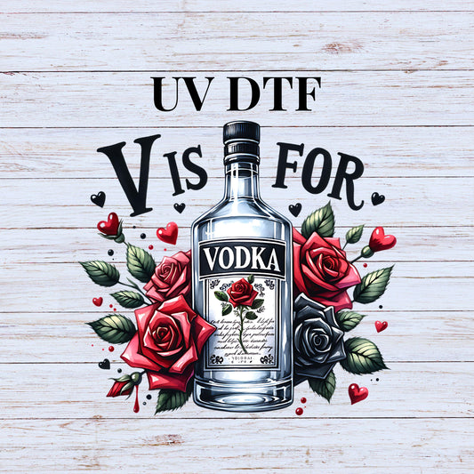 UV DTF Sticker print. V is for Vodka decal, tumbler decal, permanent sticker. UV decal #7254