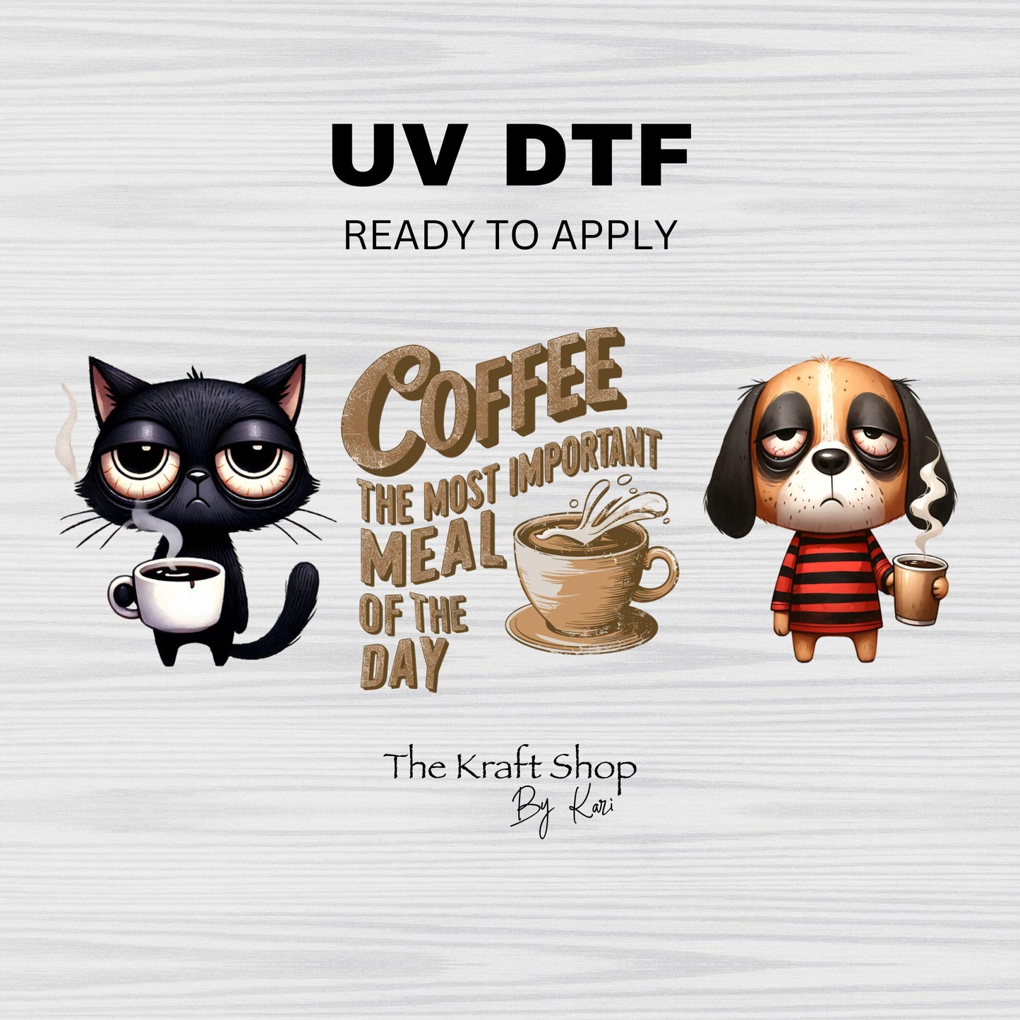 UV DTF Sticker print. Coffee dog cat the most important meal of the day decal, tumbler decal. UV wrap for glass can tumbler. #5242