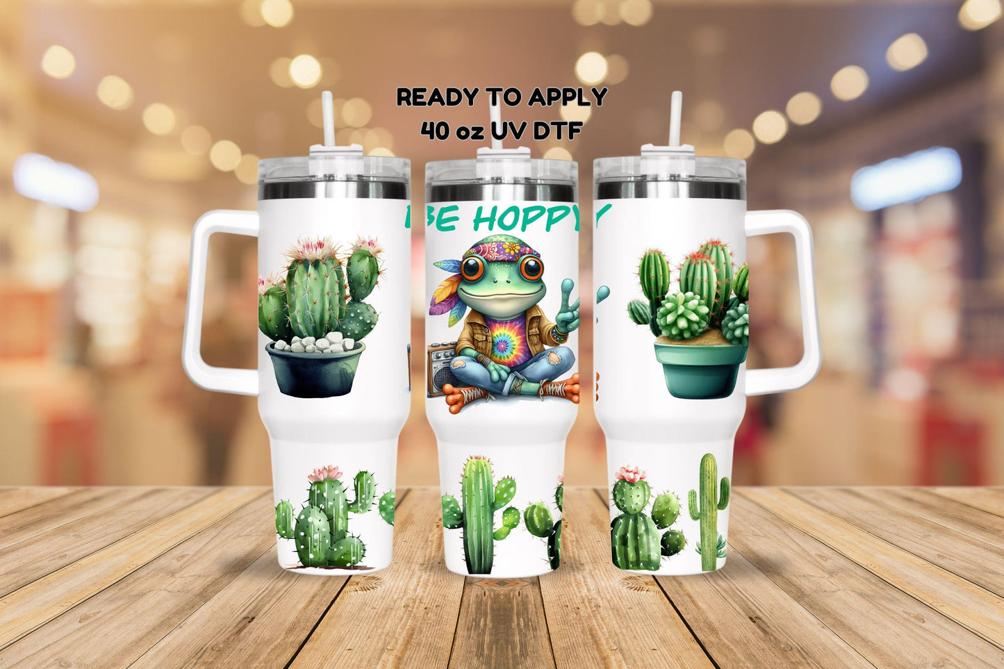 UV DTF 40 oz ready to apply Be Hoppy Hippie Frog and cactus wrap. Permanent sticker. UV wrap quencher #3075