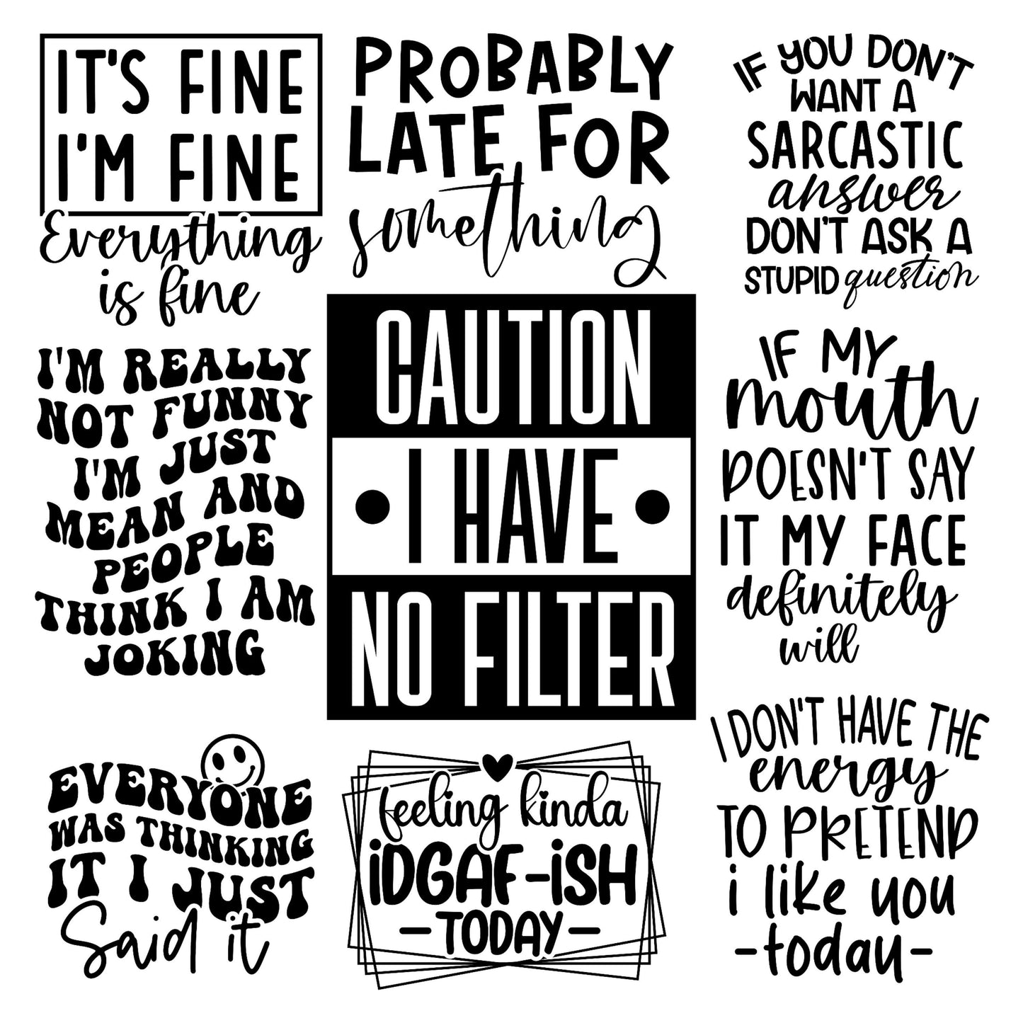 UV DTF Sticker print Sarcasm bundle sassy sayings caution I have no filter Element sheet decal, tumbler decal #4330