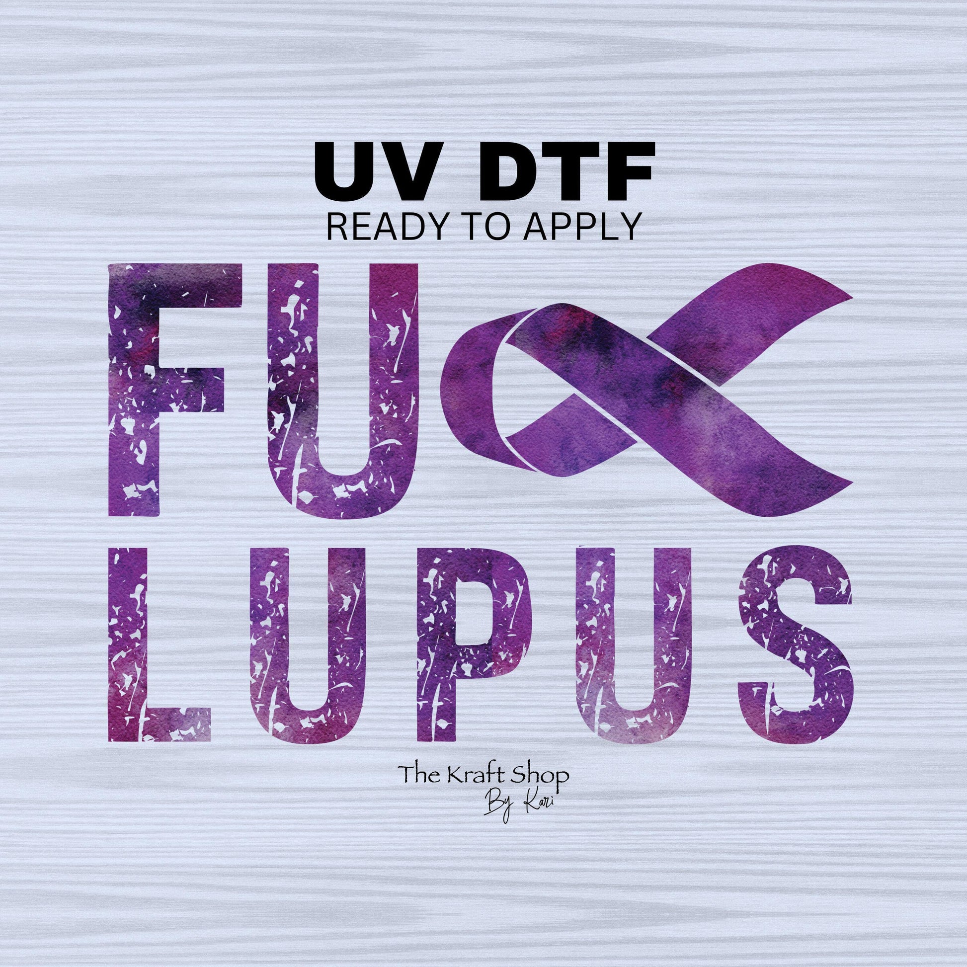 UV DTF Sticker print F*ck Lupus Purple ribbon distressed letters decal, tumbler decal, permanent sticker. #4387