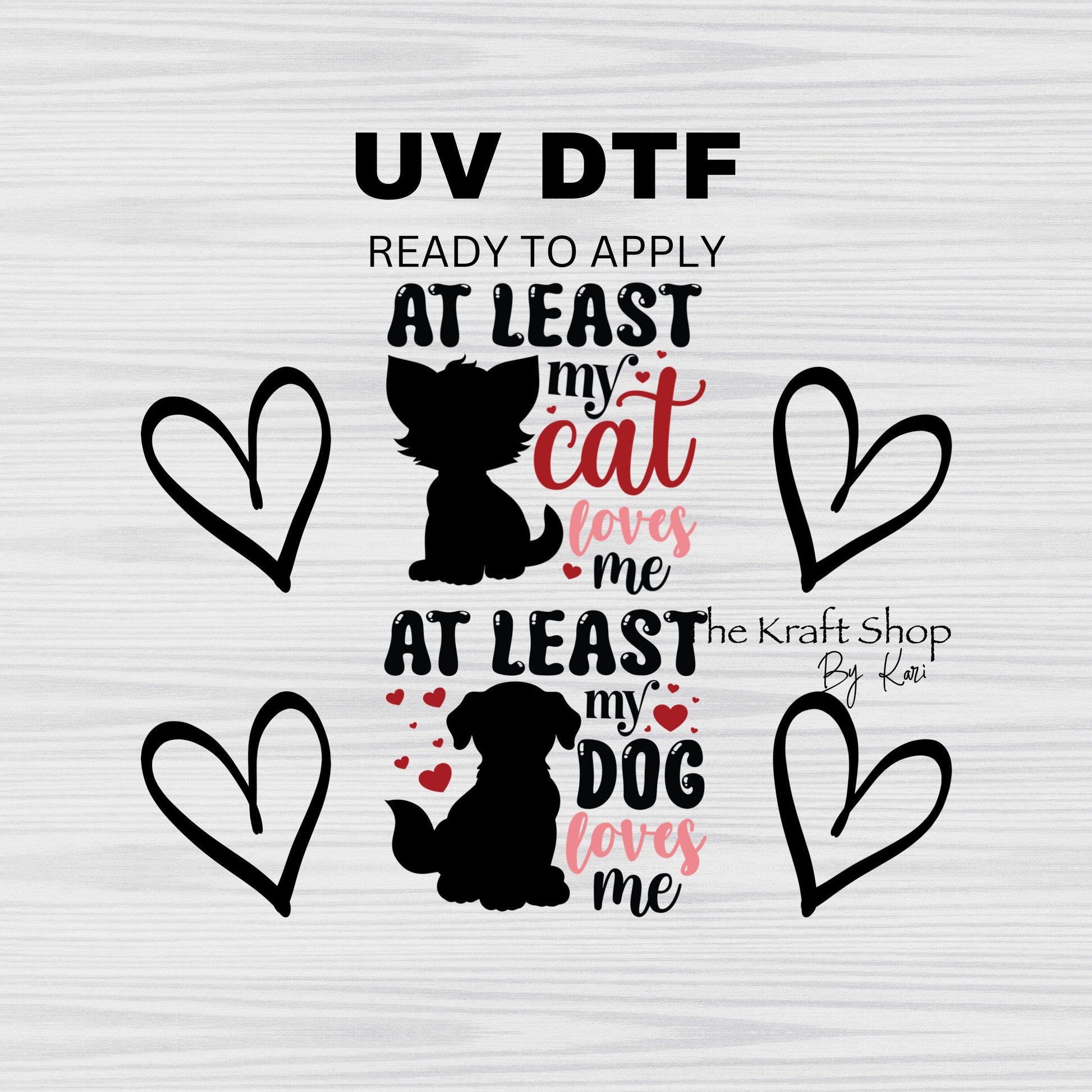 UV DTF Sticker print ready to apply At least my dog loves me At least my cat loves me decal, tumbler decal, permanent sticker.#4341