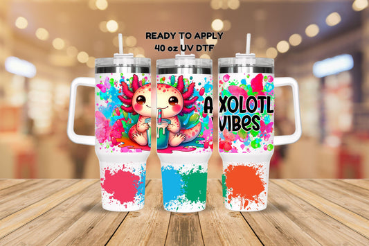 UV DTF 40 oz ready to apply Axolotl Vibes wrap with paint burst bottom decal , quencher tumbler decal, permanent sticker. #3131