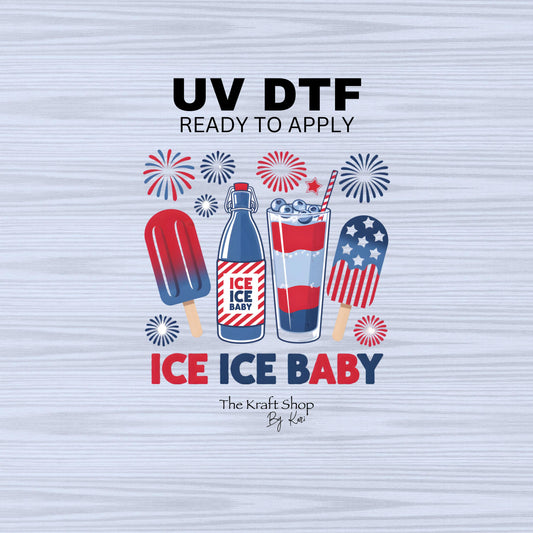 UV DTF Sticker print. Ice Ice Baby 4th of July popsicles fireworks decal, tumbler decal, permanent sticker. #4467