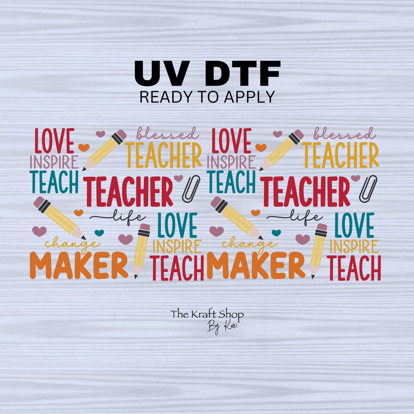 UV DTF Sticker print. Love Inspire Teach teacher wrap decals tumbler decal. Glass can wrap. #5310