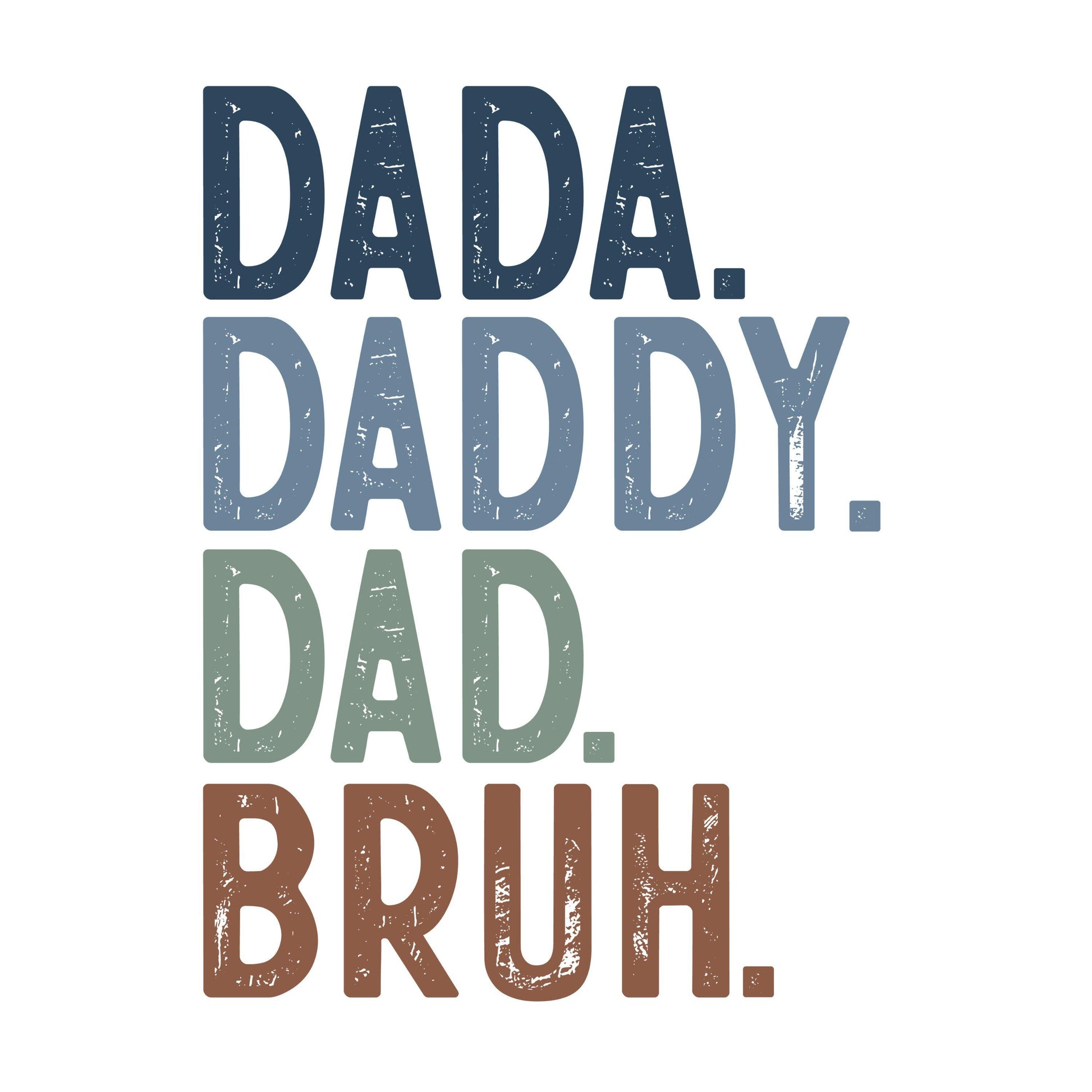 UV DTF Sticker print. Dada Daddy Dad Bruh funny Dad decal, tumbler decal, permanent sticker. #4478