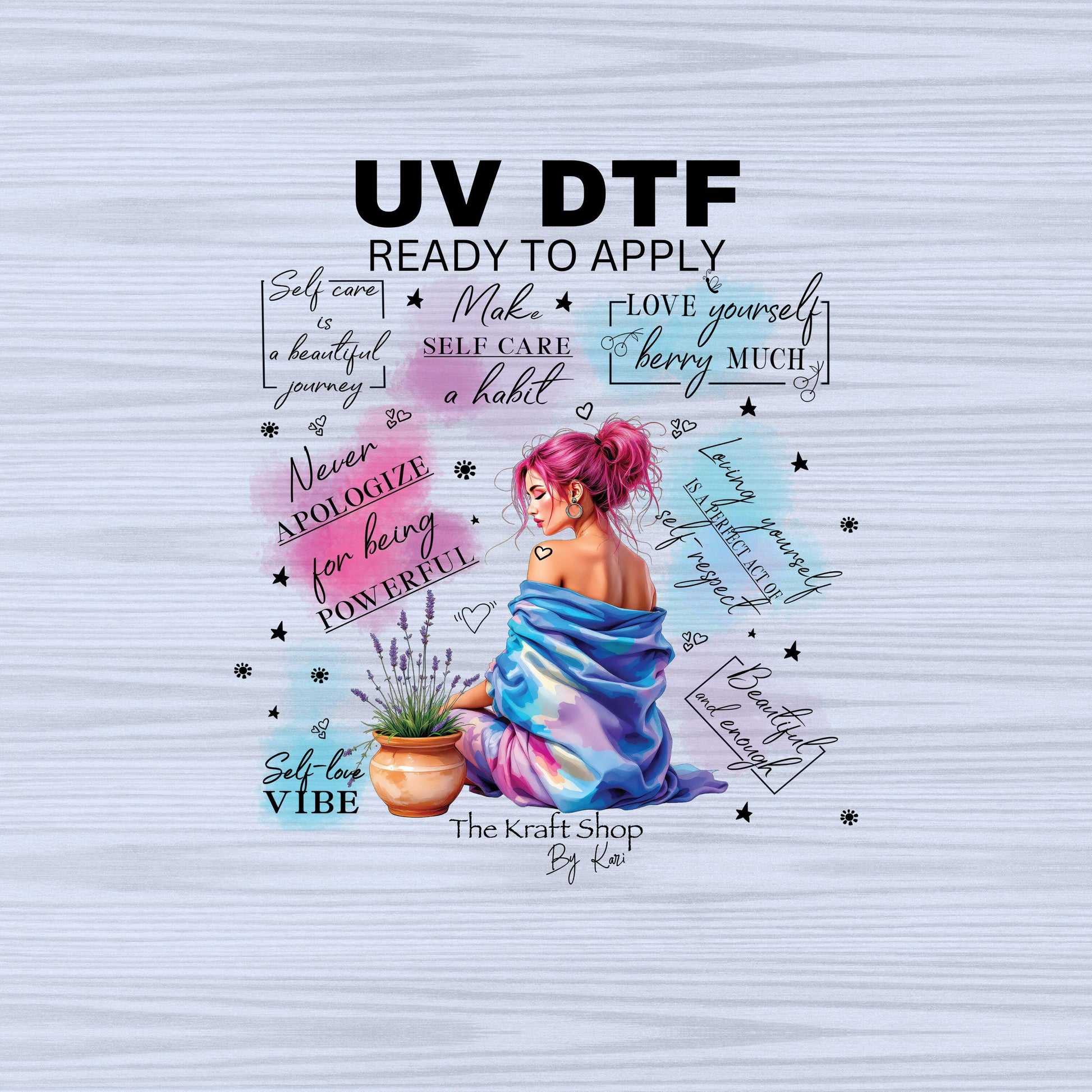 UV DTF Sticker prints. Love Yourself Self Care Beautiful and Enough tumbler wrap decal, permanent sticker. #5316