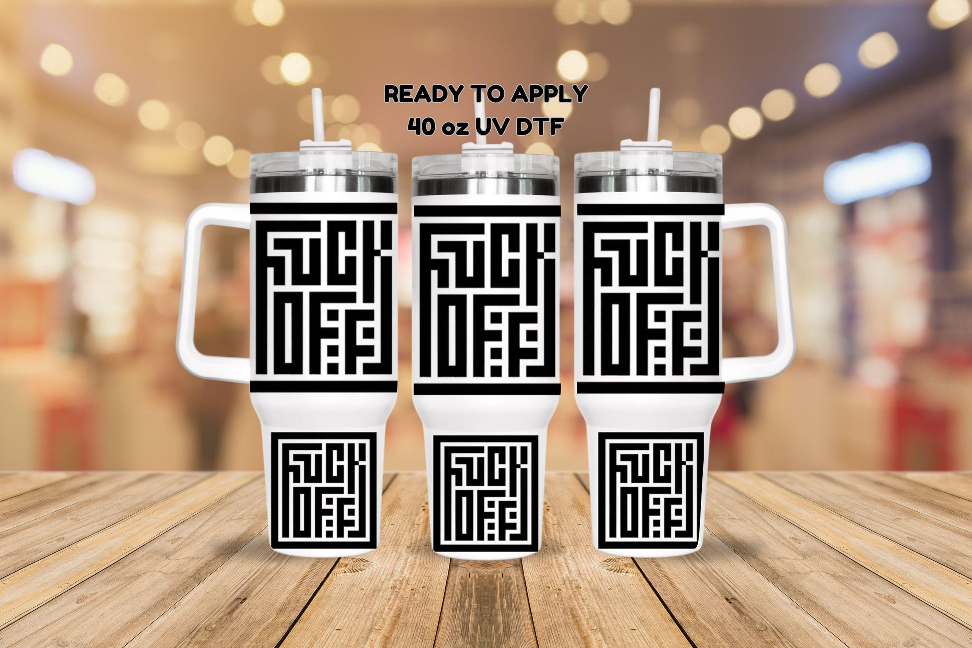 UV DTF 40 oz ready to apply Fuck off hidden message 40oz quencher wrap decal , UV wrap quenchers #3149