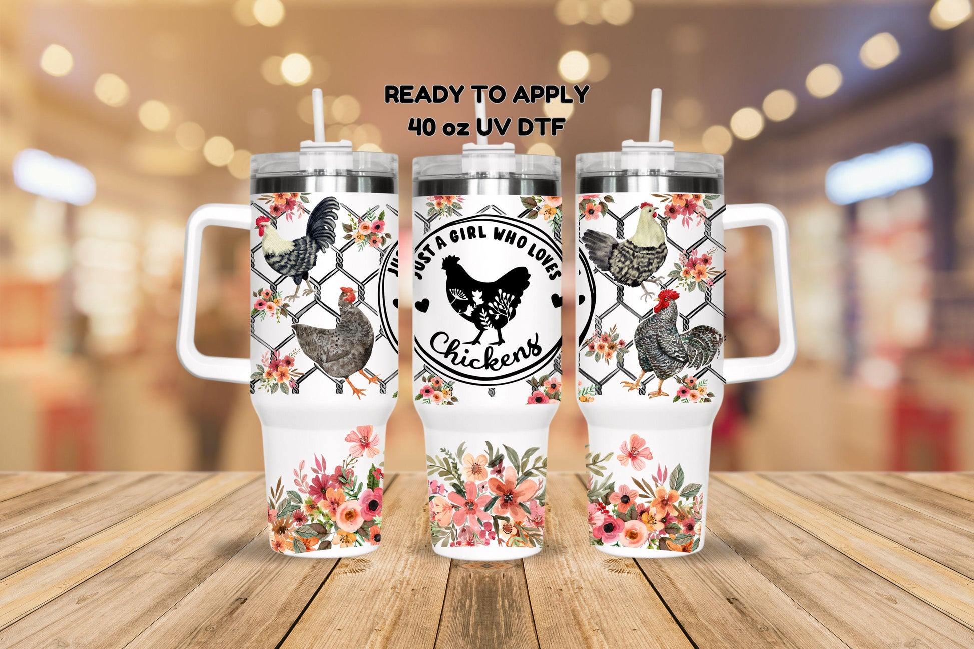 UV DTF 40 oz ready to apply Just a girl who loves chickens 40oz quencher wrap decal , UV wrap quenchers #3155