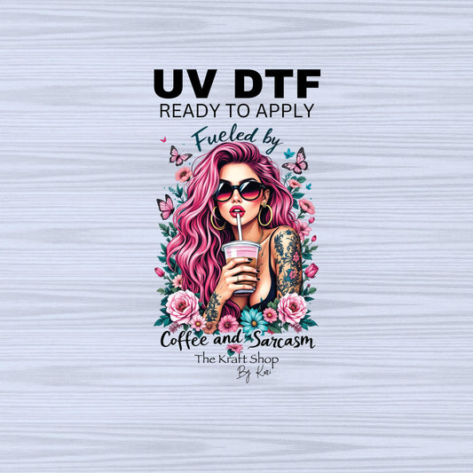 UV DTF Sticker print. Fueled by coffee and sarcasm tattoo girl pink hair decal, tumbler decal, permanent sticker. #4470