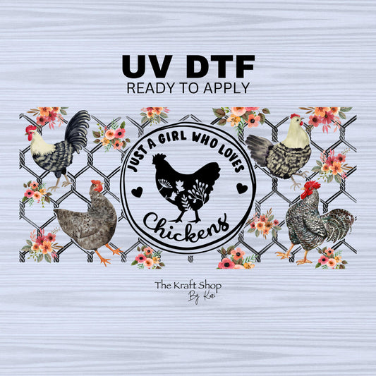 UV DTF Sticker print. Just a girl that loves chickens decals tumbler decal. Glass can wrap. #5319